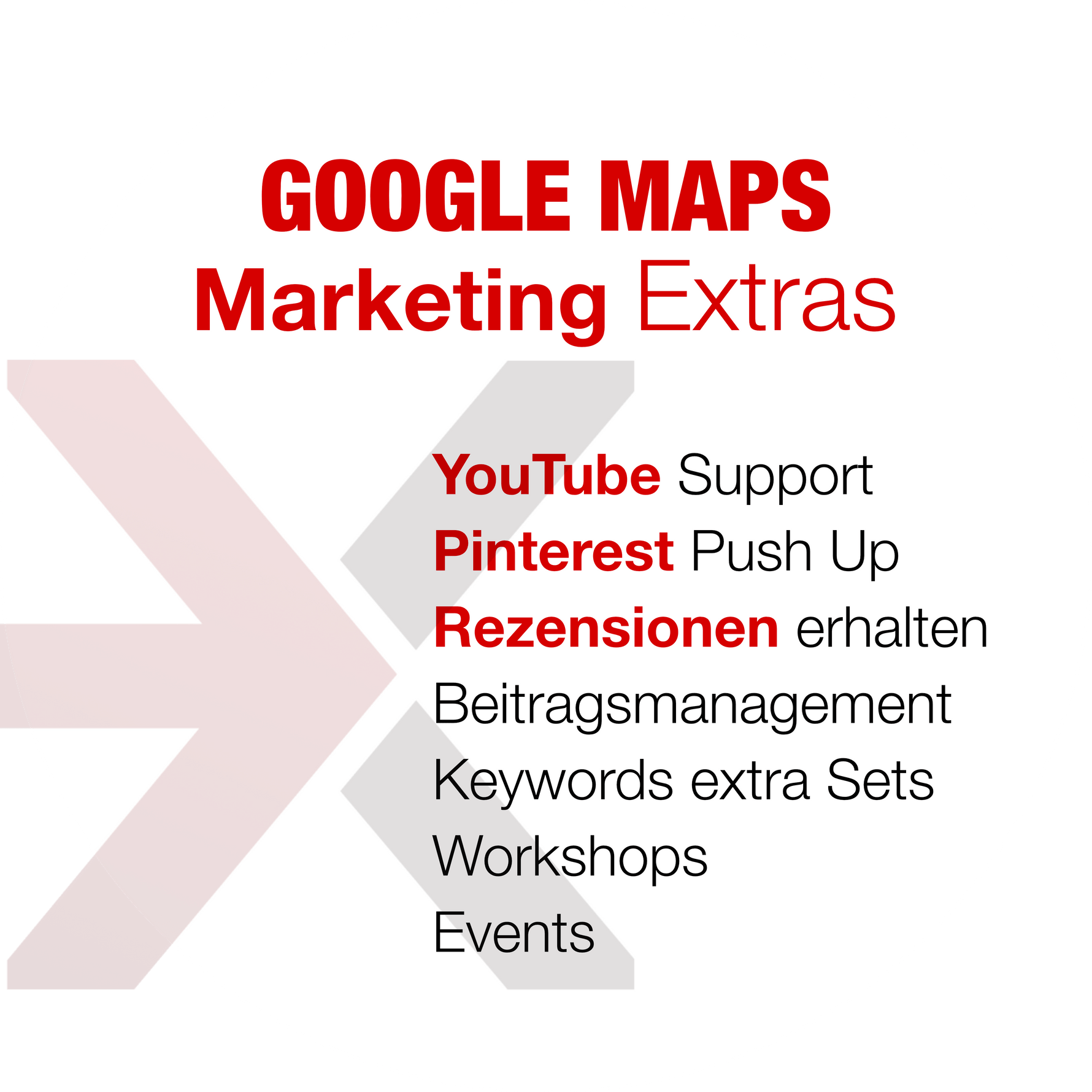 Google Maps Marketing Extras YouTube, Pinterest, Bewertungen, Workshops 